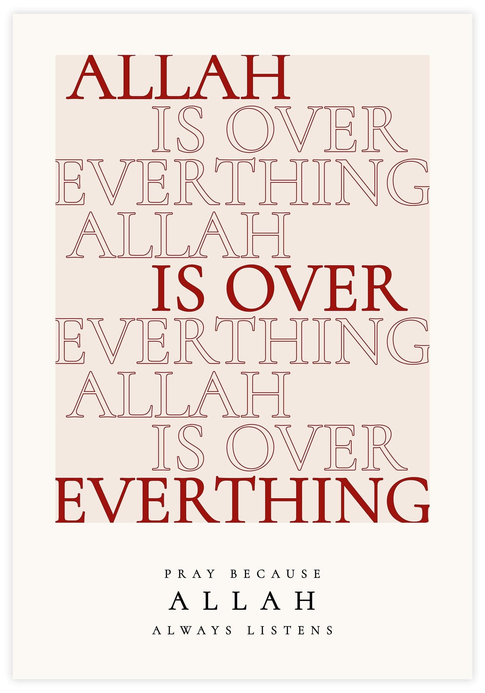 Allah Over Everything Poster