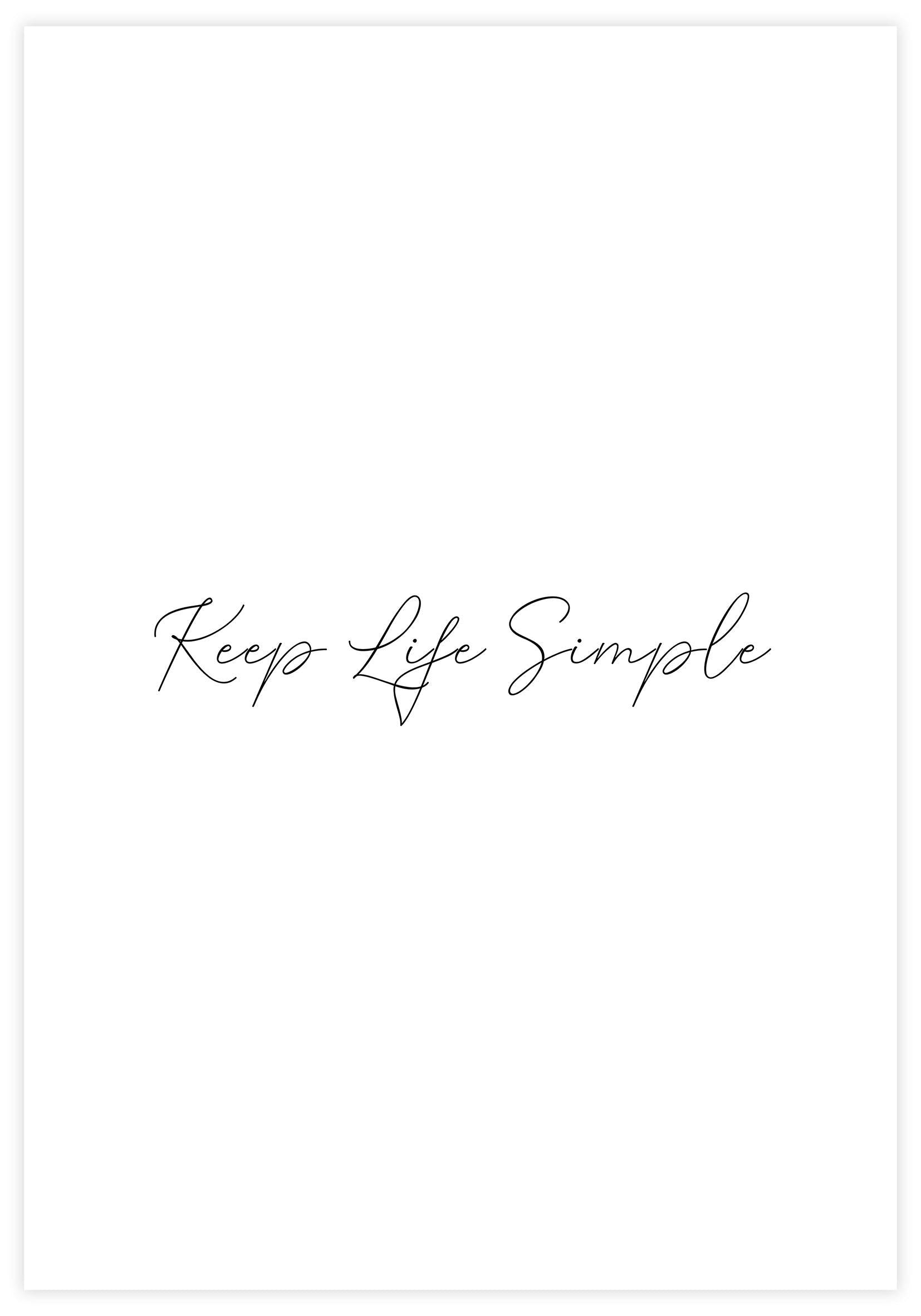 Keep Life Simple Poster